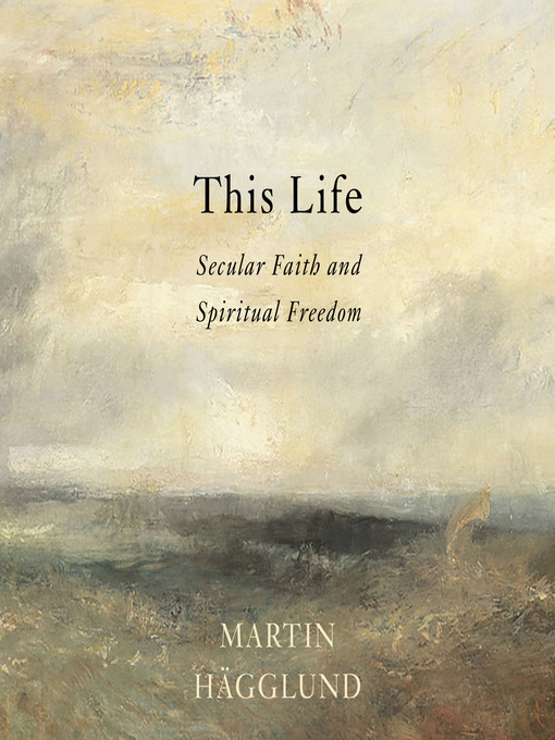 Title details for This Life by Martin Hägglund - Available